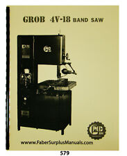 Grob 4v-18 Bandsaw Rwa Rwb Blade Welder Operator Parts List Manual 579