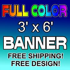 3 X 6 Custom Vinyl Banner 13oz Full Color Outdoor Sign 3x6 Free Design