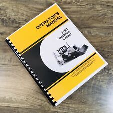 Operators Manual For John Deere 310c Backhoe Loader Owners Book Maintenance