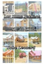Log Home Package Budget Design Estimate And Secure Your Best Price