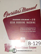 Barber Colman 6-10 Gear Hobbing 3 62page Operators Manual