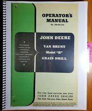 John Deere Van Brunt Model B Grain Drill Owners Operators Amp Parts Manual 850