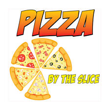 Pizza By The Slice Concession Restaurant Food Truck Die Cut Vinyl Sticker
