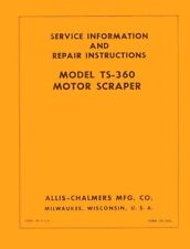 Allis Chalmers Model Ts 360 Ts360 Motor Scraper Service Manual Ac