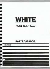 White 2 70 Tractor Parts Manual Catalog Diesel Field Boss