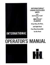 International Liquid Fertilizer 400 Cyclo Planter 4 6 8 Row Operators Manual Ih