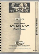White 2 55 2 65 2 75 Field Boss Tractor Service Shop Repair Manual