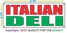 Italian Deli Banner Sign New 2x5 For Restaurant Stand Trailer Food Truck Store