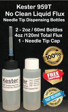 120ml 4oz Kester 959t No Clean Liquid Flux Needle Tip Dispensing Bottles