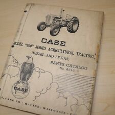 Case Model 600 Series Tractor Parts Manual Book Catalog List Spare Diesel Gas