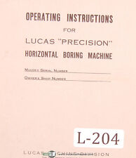 Lucas 42 B 4 Way Bed Horizontal Boring Machine Operating Instructions Manual