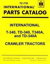 International T 340 Td 340 Td340 Parts Catalog Manual