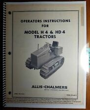 Allis Chalmers H4 H 4 Hd4 Hd 4 Crawler Tractor Owners Operators Manual Tm 387a