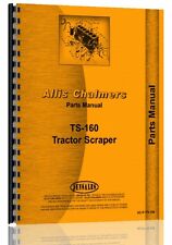 Allis Chalmers Ts 160 Tractor Scraper Parts Manual