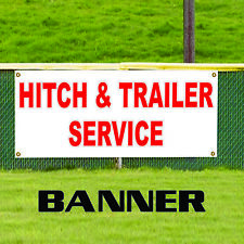 Hitch And Trailer Service Vinyl Banner Sign