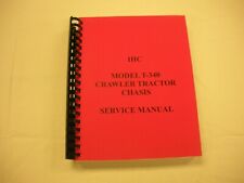International T340 Crawler Chasis Service Manual New Free Shhipping