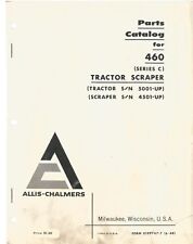 Allis Chalmers 460 Tractor Scraper Series C Parts Manual