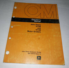 1986 John Deere 670b 672b Motor Graders Operators Manual Om T83742