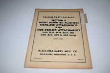 1960 Allis Chalmers Planters Fertilizer Amp Side Dresser Attachments Part Catalog
