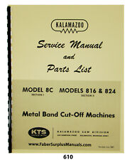 Kalamazoo Horiz Bandsaw Models 8c 816 Amp 824 Service Amp Parts List Manual 610