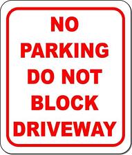 No Parking Do Not Block Driveway Metal Outdoor Sign Long Lasting