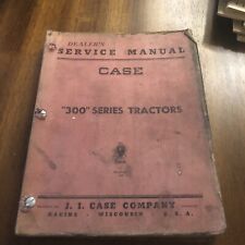 Vintage Case 300 Series Tractor Service Repair Manual