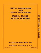 Allis Chalmers Model Ts 260 Ts260 Motor Scraper Service Manual Befor Serial 4001