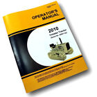 Operators Manual For John Deere 2010 Crawler Tractor Owners Dozer Bulldozer