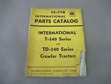 International Harvester T340 Td340 Series Parts Catalog Tc 77b