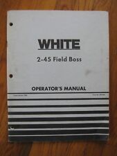 White 2 45 Field Boss Tractor Operators Manual Original