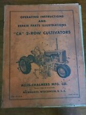 Allis Chalmers Ca 2row Cultivator Operating Part Manual Tm478