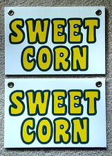 2 Sweet Corn Plastic Coroplast Signs New 8 X 12 With Grommets