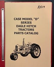 Case D Dc Do Dv Tractor With Eagle Hitch Tractor Parts Catalog Form Number A519