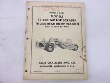 Allis Chalmers Models Ts 260 Motor Scraper Amp Tr 260 Rear Dump Wagon Parts List