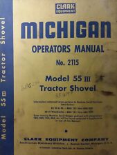 Clark Michigan 55 Iii Tractor Loader Shovel Owners Manual Waukesha Construction