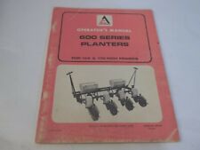 Allis Chalmers 600 Series Planters For 144 176 Frames Operators Manual
