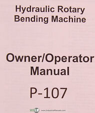 Pines Bender Technology Hydraulic Rotary Machine Owners Operations Manual 1996