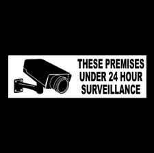 Premises Under 24 Hour Surveillance Cctv Video Property Security Sticker Sign