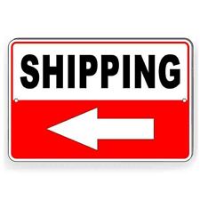 Shipping Arrow Left Metal Sign Or Decal 6 Sizes Warehouse Shipping Instructions