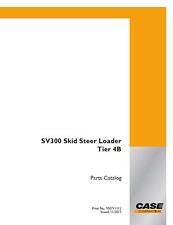 Case Sv300 Skid Steer Loader Tier 4b Parts Catalog Manual On Cd