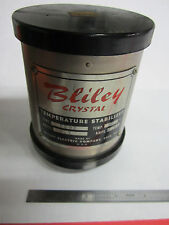 Vintage Bliley Electric Oven Holder For Quartz Radio Crystal Any Frequency
