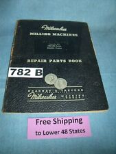 Milwaukee Milling Repair Parts Book 1200 1800 Series Simplex Amp Duplex Machines