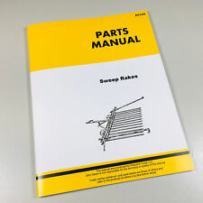 Parts Manual John Deere Sweep Rake Catalog 73 74 74a 83 75 82 84 85 86 87 90 91