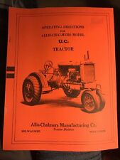 Operating Directions For Allis Chalmers Model Uc Tractor Reproduction 2