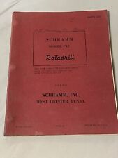 Vintage Schramm Rotadrill Oil Water Well Drill Rig Parts Listmanual Model P42