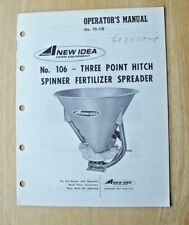 Original New Idea 106 Three Point Hitch Spreader Operators Parts Manual Fs 118