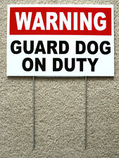 Warning Guard Dog On Duty Sign 8x12 New Withstake Security Surveillance White