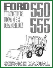 Ford 550 555 Tractor Loader Backhoe Service Manual 4 Manuals Included