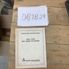 Allis Chalmers 500 Series Planteroperating Part Manual Tm327d Oem