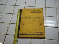 Vermeer T 650 Tractor Trencher Rock Cutter Service Manual